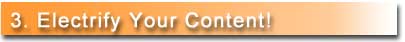 Electrify Your Content