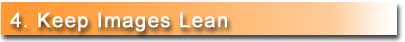 Keep Images Lean